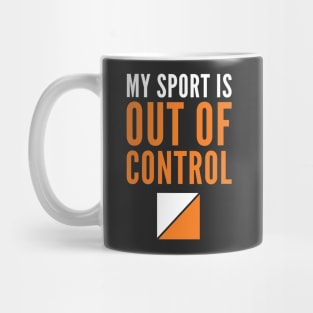 My Sport is Out of Control Orienteering Control Hiking Mug